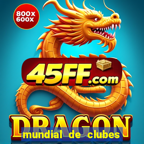 mundial de clubes 2020 tabela